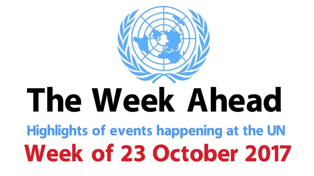 The Week Ahead – starting 23 October 2017
