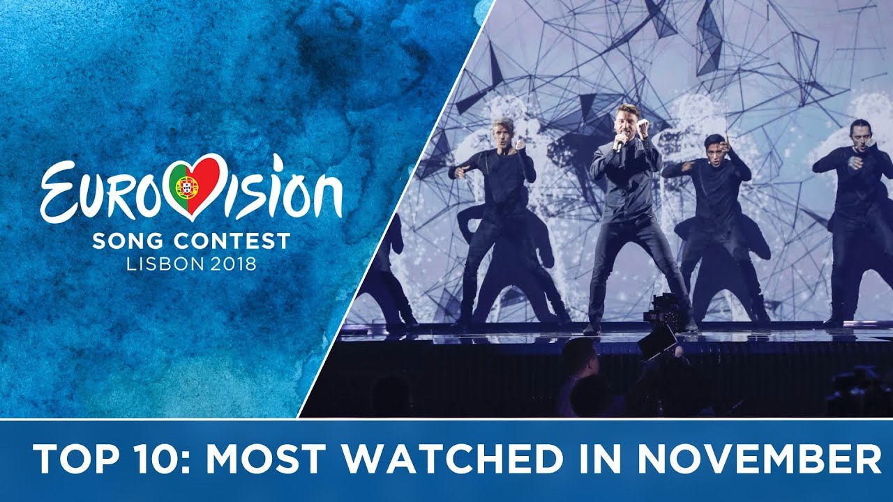 TOP 10: Most watched in November 2017 – Eurovision Song Contest