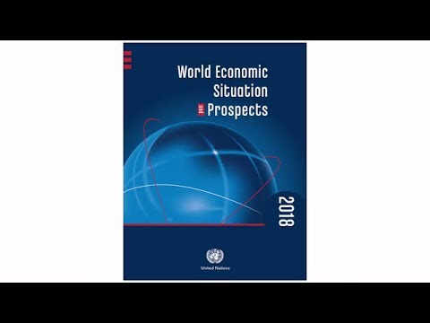 World Economic Situation and Prospects – WESP 2018