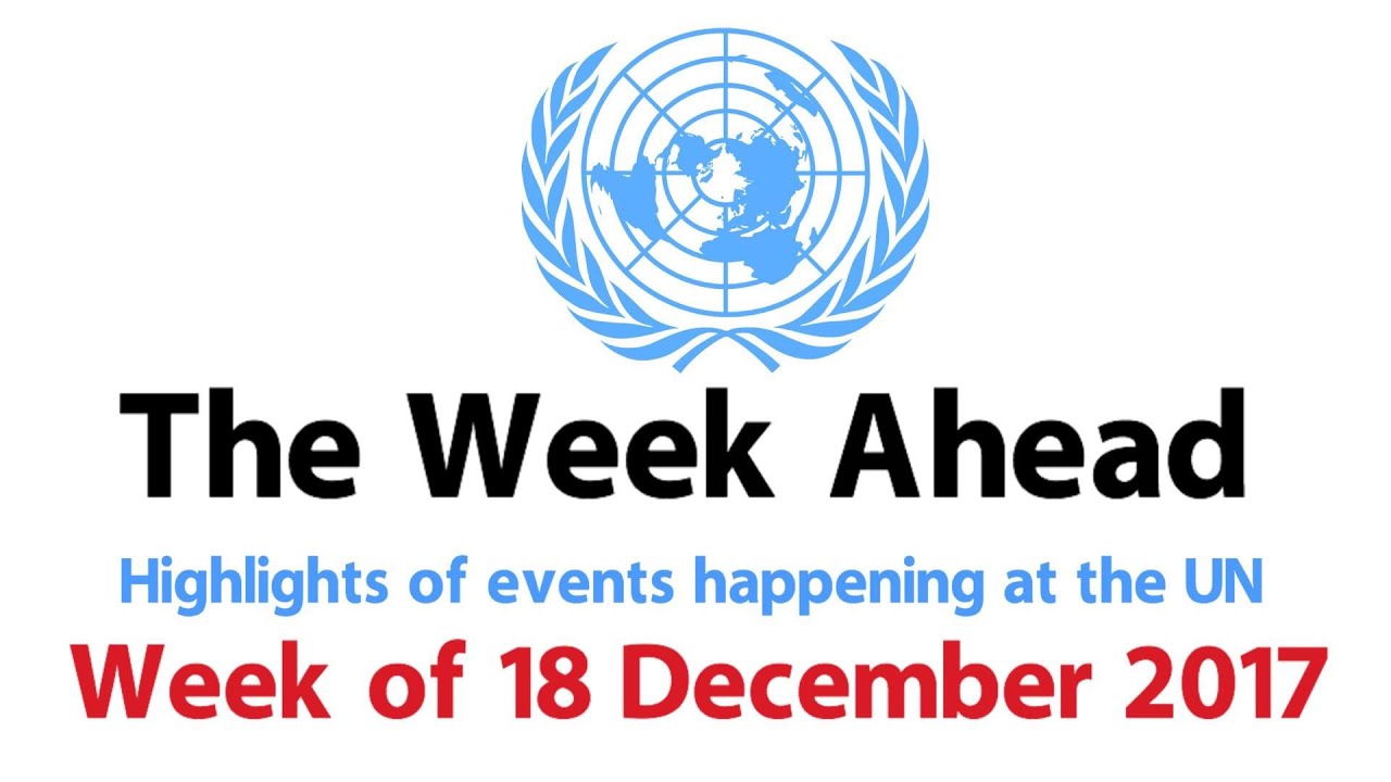 The Week Ahead – Starting 18 December 2017