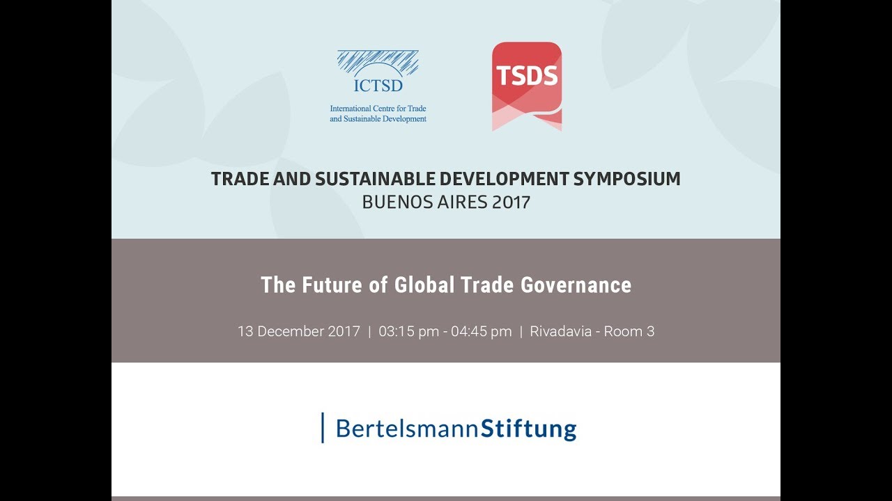 The Future of Global Trade Governance