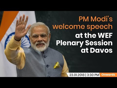 PM Modi’s welcome speech at the World Economic Forum Plenary Session at Davos