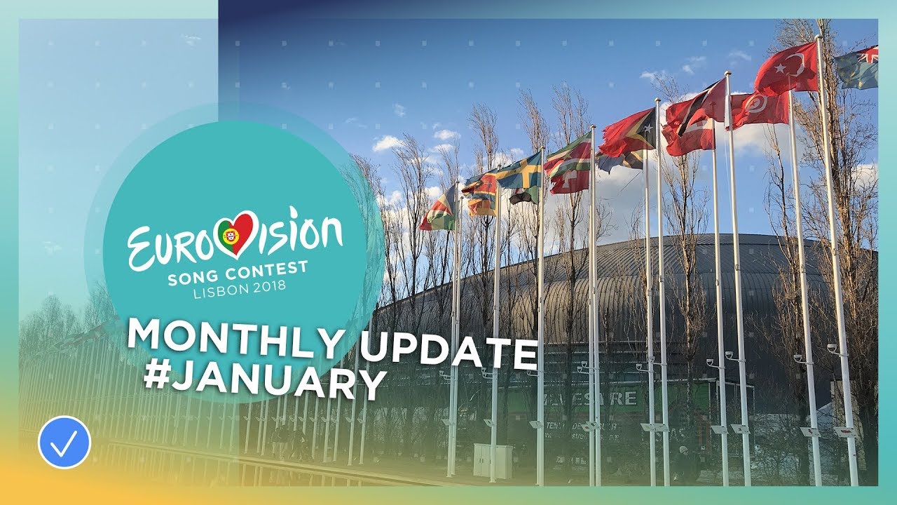 Eurovision Song Contest – Monthly Update – January 2018