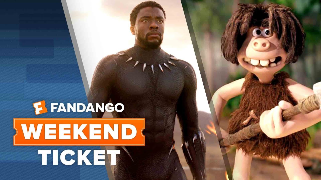 Now In Theaters: Black Panther, Samson, Early Man | Weekend Ticket