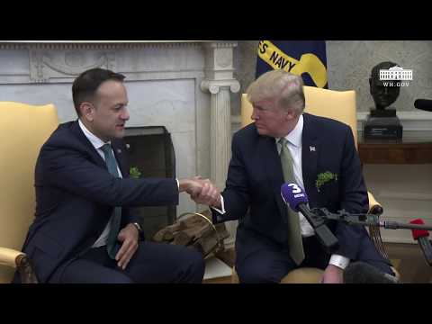 President Trump Meets with Prime Minister Varadkar