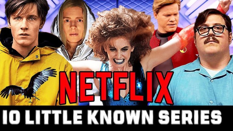 NETFLIX : 10 LITTLE KNOWN SERIES YOU HAVE TO WATCH