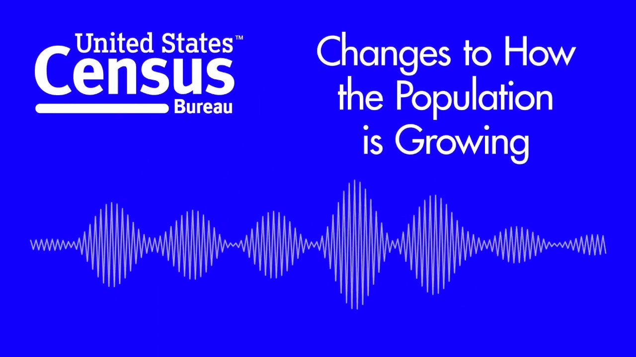 Changes to How the Population is Growing [Waveform]