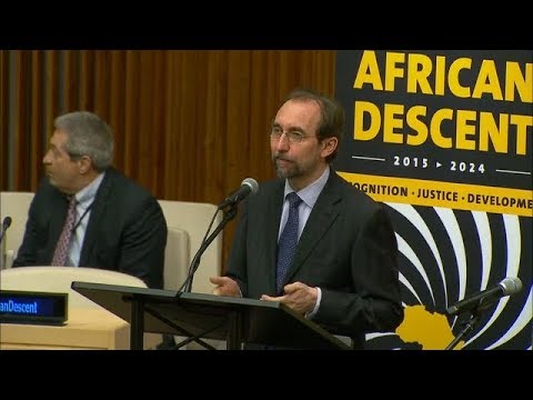 Zeid Ra’ad Al Hussein (OHCHR) on the Decade of Recognition of People of African Descent
