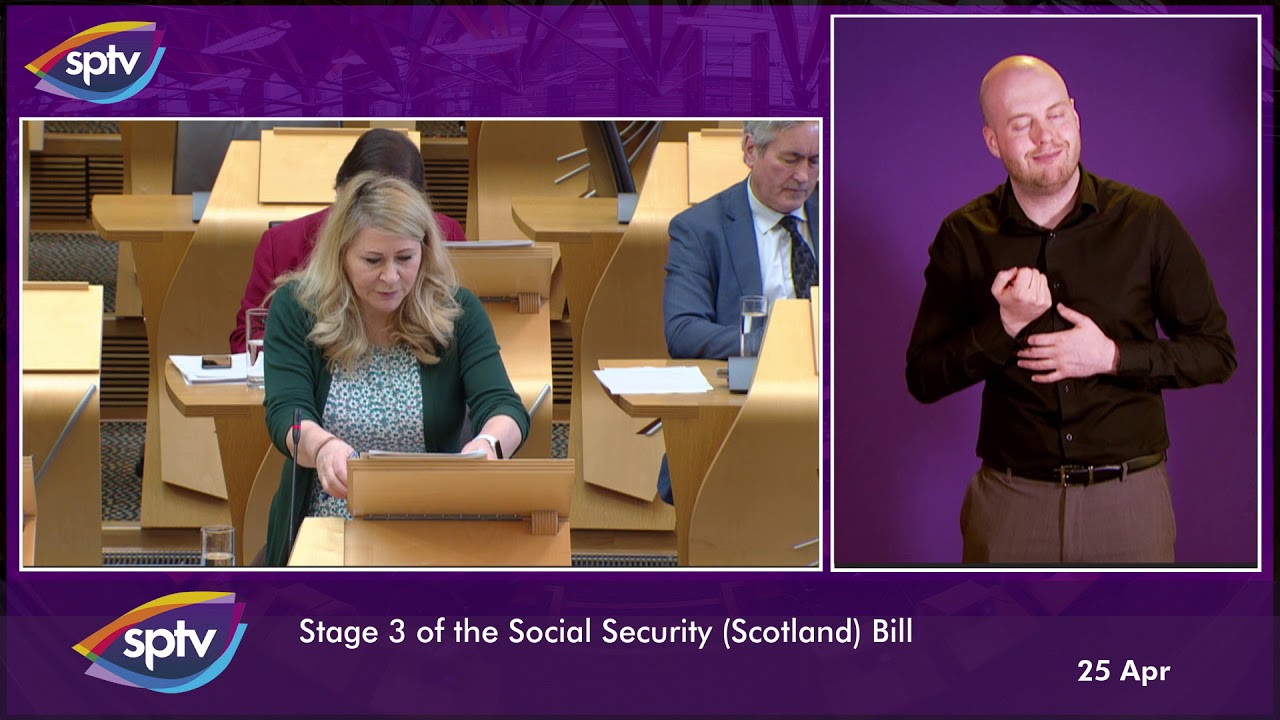 Social Security (Scotland) Bill [Stage 3] – Part 1: Proceedings (BSL) …