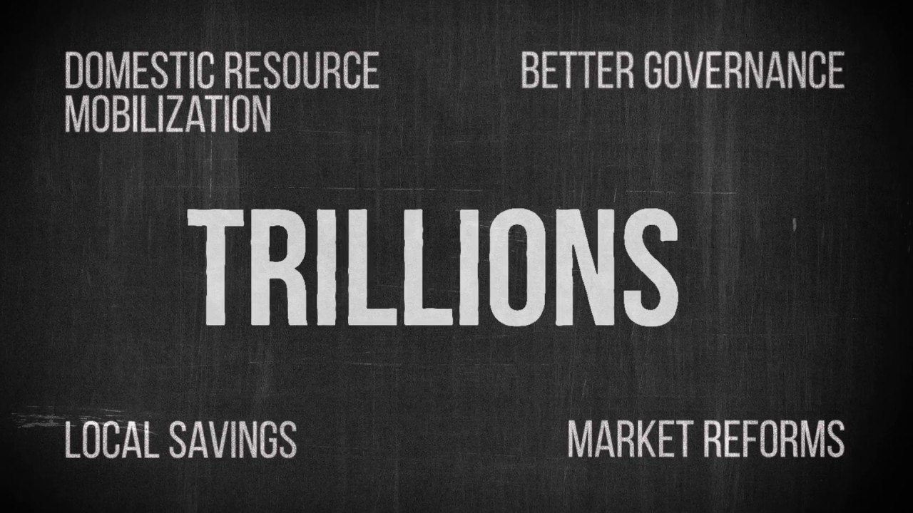 Global Development Forum – Billions to Trillions