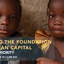 Securing the Foundation for Human Capital: A Global Priority #InvestInPeople