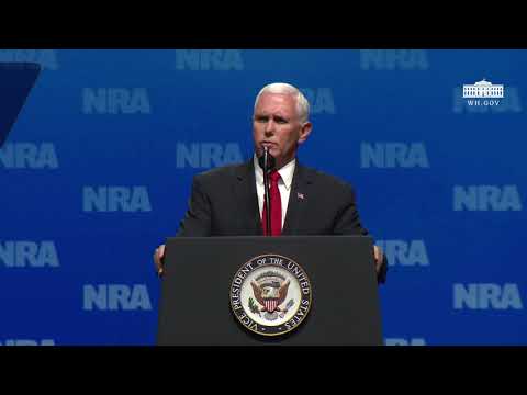 Vice President Pence Delivers Remarks at the National Riffle Association Leadership Forum