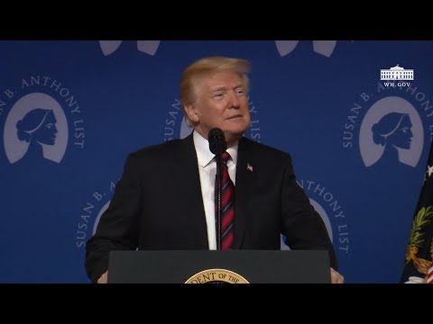 President Trump Delivers Remarks at the Susan B. Anthony List 11th Annual Campaign for Life Gala
