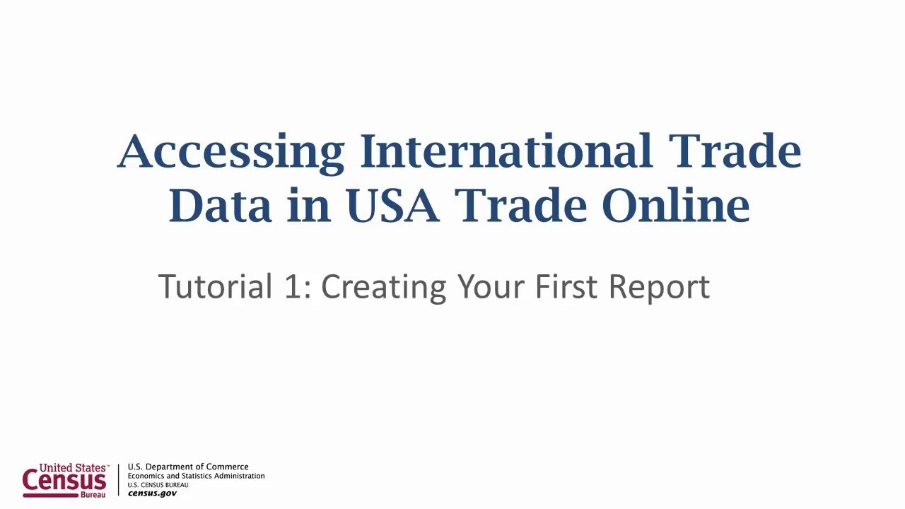 “USA Trade Online” Tutorial 1: Creating Your First Report