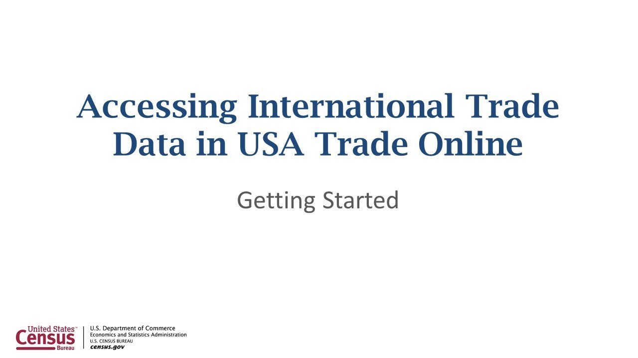 “USA Trade Online” Introduction: Getting Started