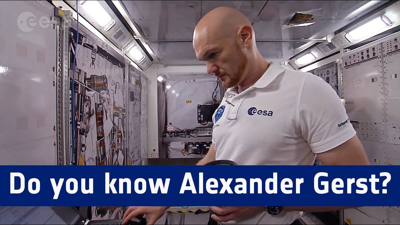 Do you know Alexander Gerst?