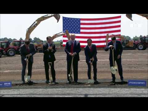 President Trump Participates in the Foxconn Groundbreaking Event