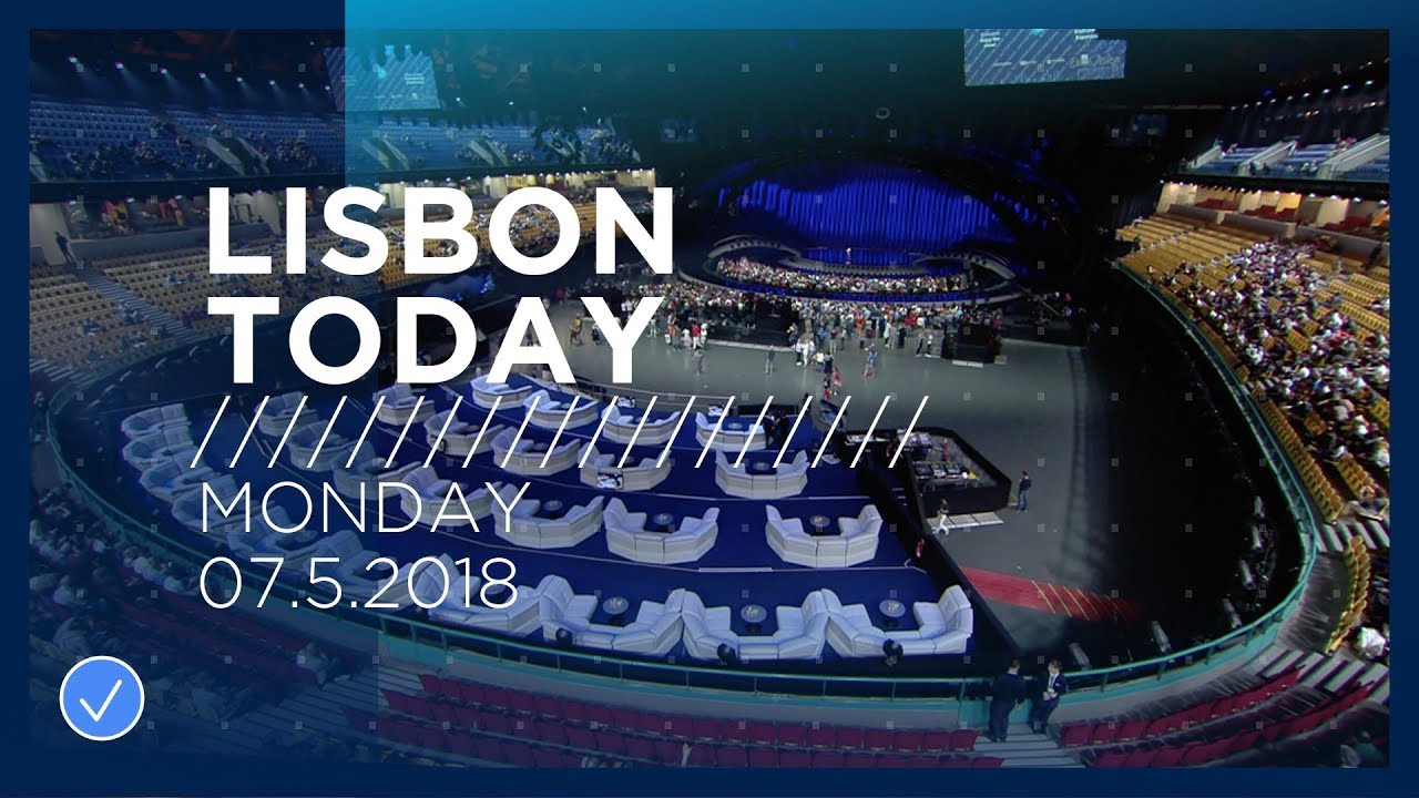 Lisbon Today #9 (7 May 2018): The Jury show for the first Semi-Final t…