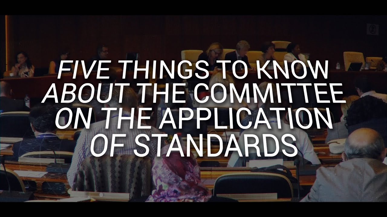 Five things to know about the Committee on the Application of Standard…