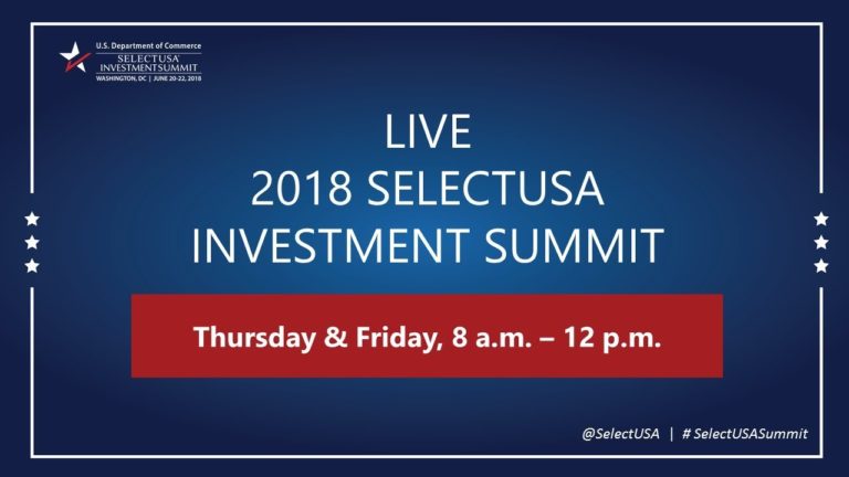 Day 1: SelectUSA Investment Summit 2018
