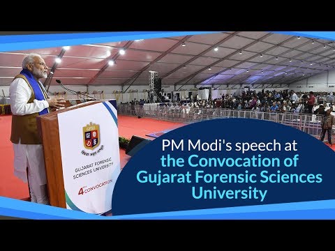 PM Modi’s speech at the Convocation of Gujarat Forensic Sciences University in Gandhinagar, Gujarat