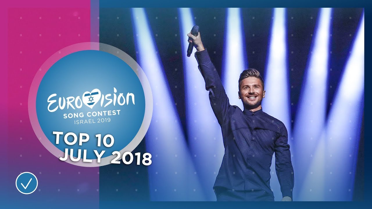 TOP 10: Most watched in July 2018 – Eurovision Song Contest