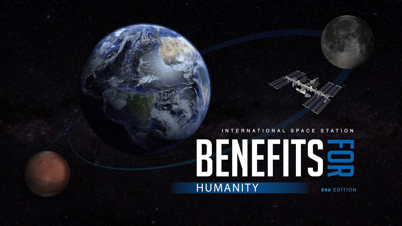 Coming Soon: International Space Station Benefits for Humanity, 3rd Ed…