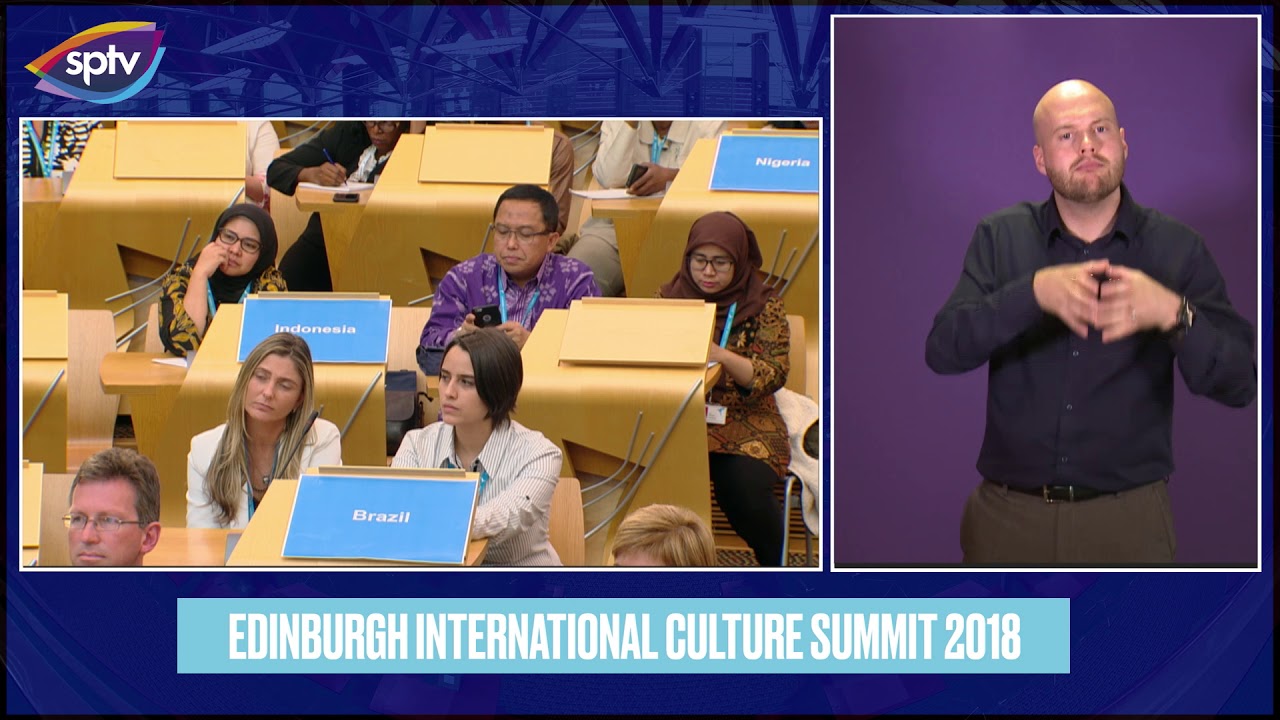 Edinburgh International Cultural Summit 2018: Opening Session [BSL] – …