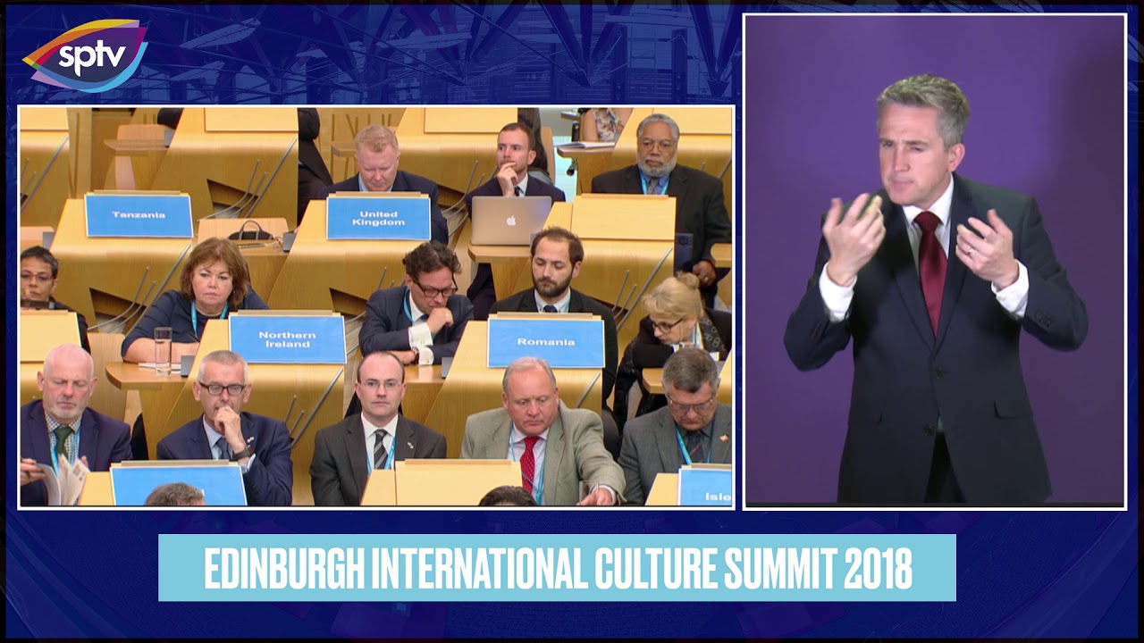 Edinburgh International Cultural Summit 2018 [BSL]: Culture and Invest…