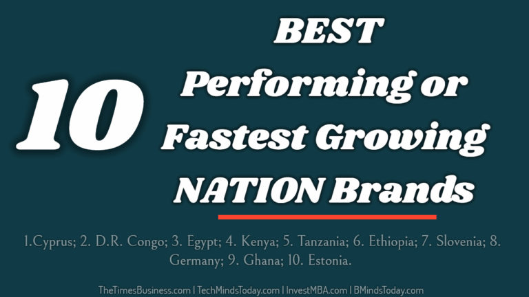 TOP 10 BEST Performing or Fastest Growing NATION Brands