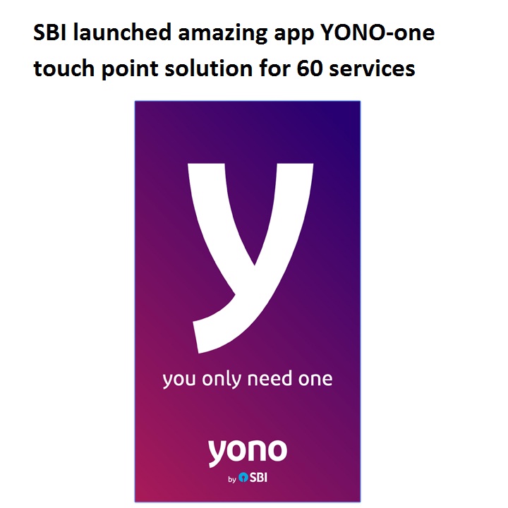 SBI to extend digital platform YONO to farmers